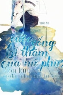 Cuộc Sống Bi Thảm Của Nữ Phụ? Còn Lâu, Đã Có Đại Minh Tinh Ta Đây! ! !