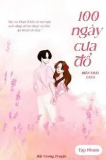 100 Ngày Cưa Đổ Biến Thái Caca