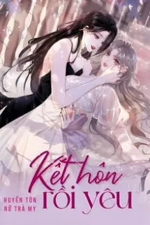 Milklove - Kết Hôn Rồi Yêu